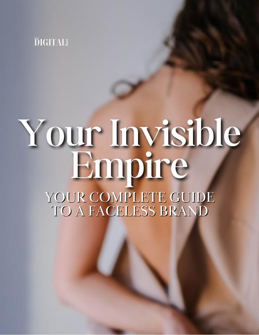 Your Invisible Empire: Complete Guide to a FACELESS Brand